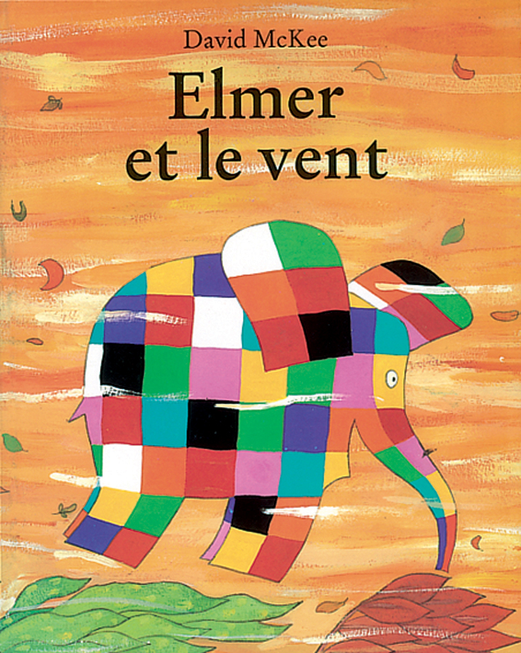 Elmer et le vent L’école des loisirs, Maison d’Édition Jeunesse