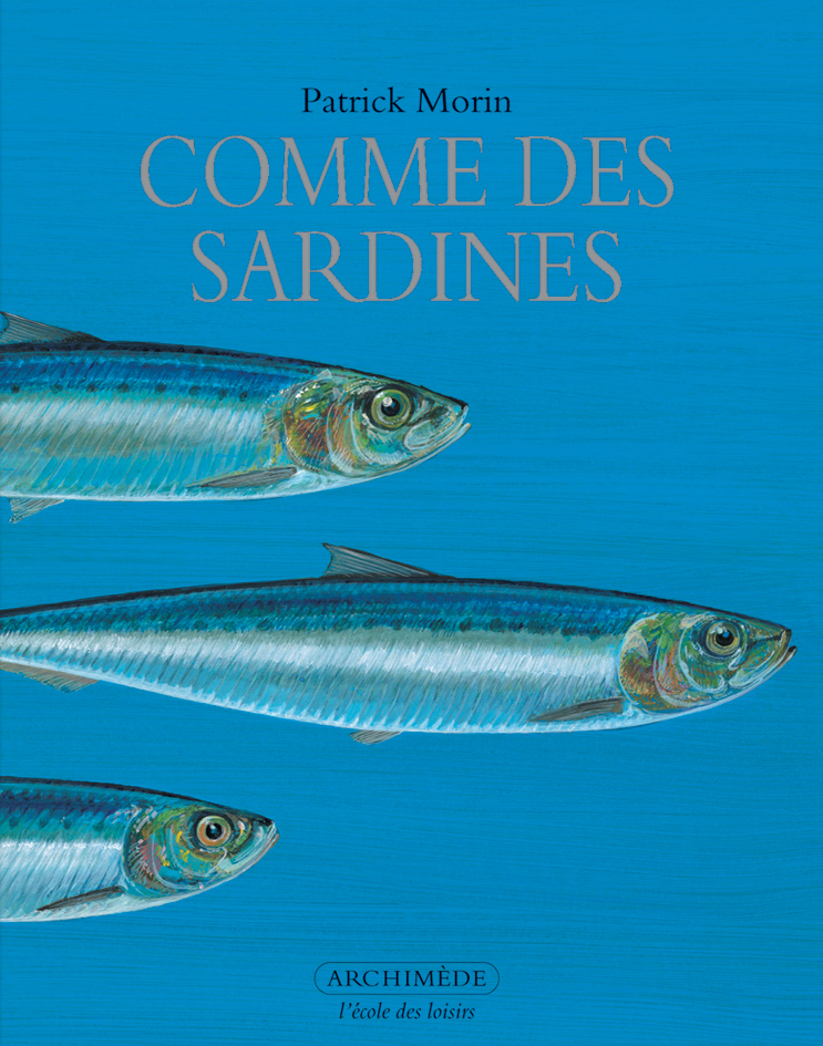 Comme des sardines L’école des loisirs, Maison d’Édition Jeunesse