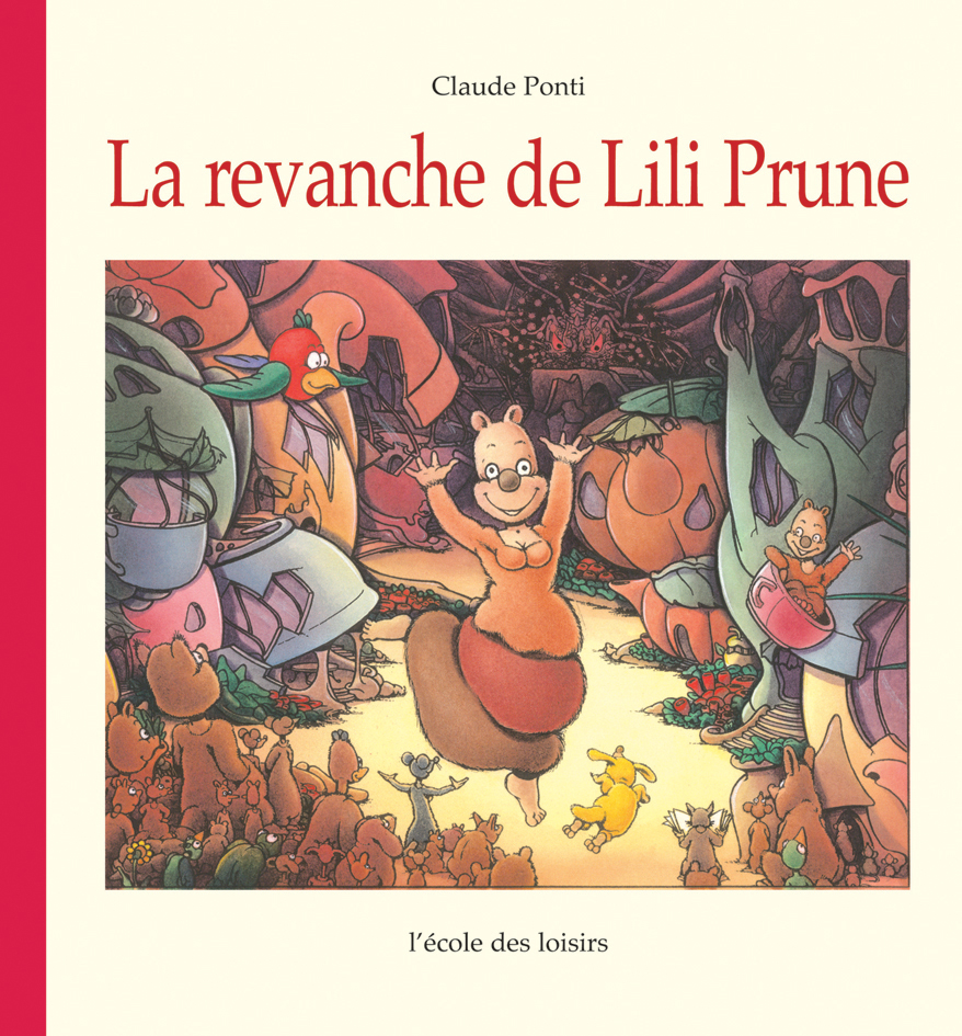 La revanche de Lili Prune | L'école des loisirs, Maison d'Édition