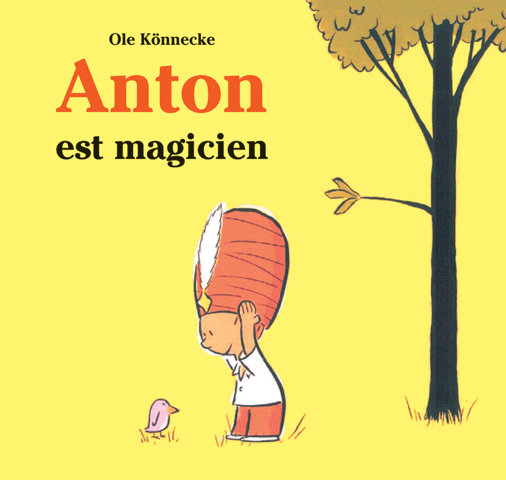 Anton Est Magicien L Ecole Des Loisirs