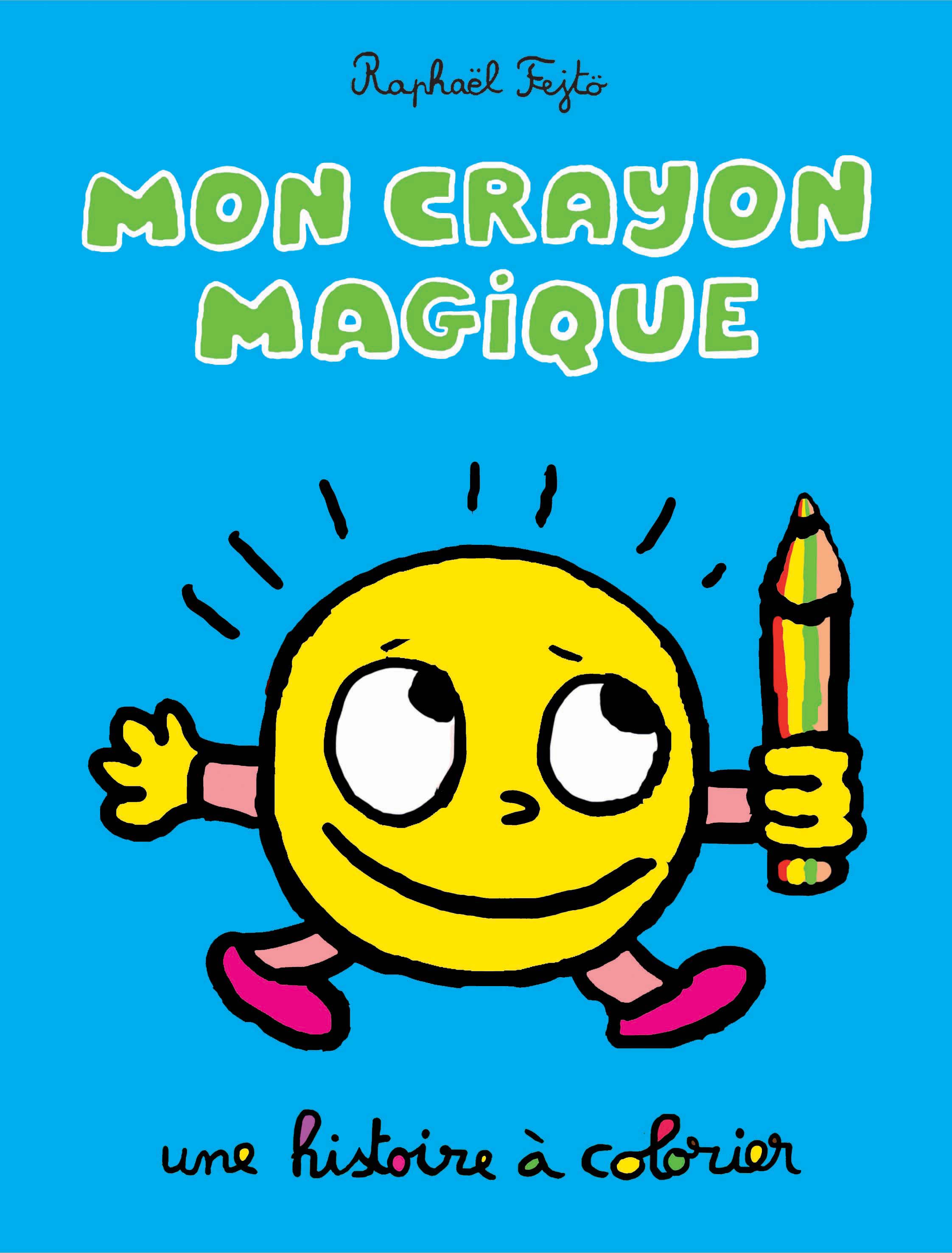 Mon crayon magique - Une histoire à colorier  L'école des loisirs, Maison  d'Édition Jeunesse