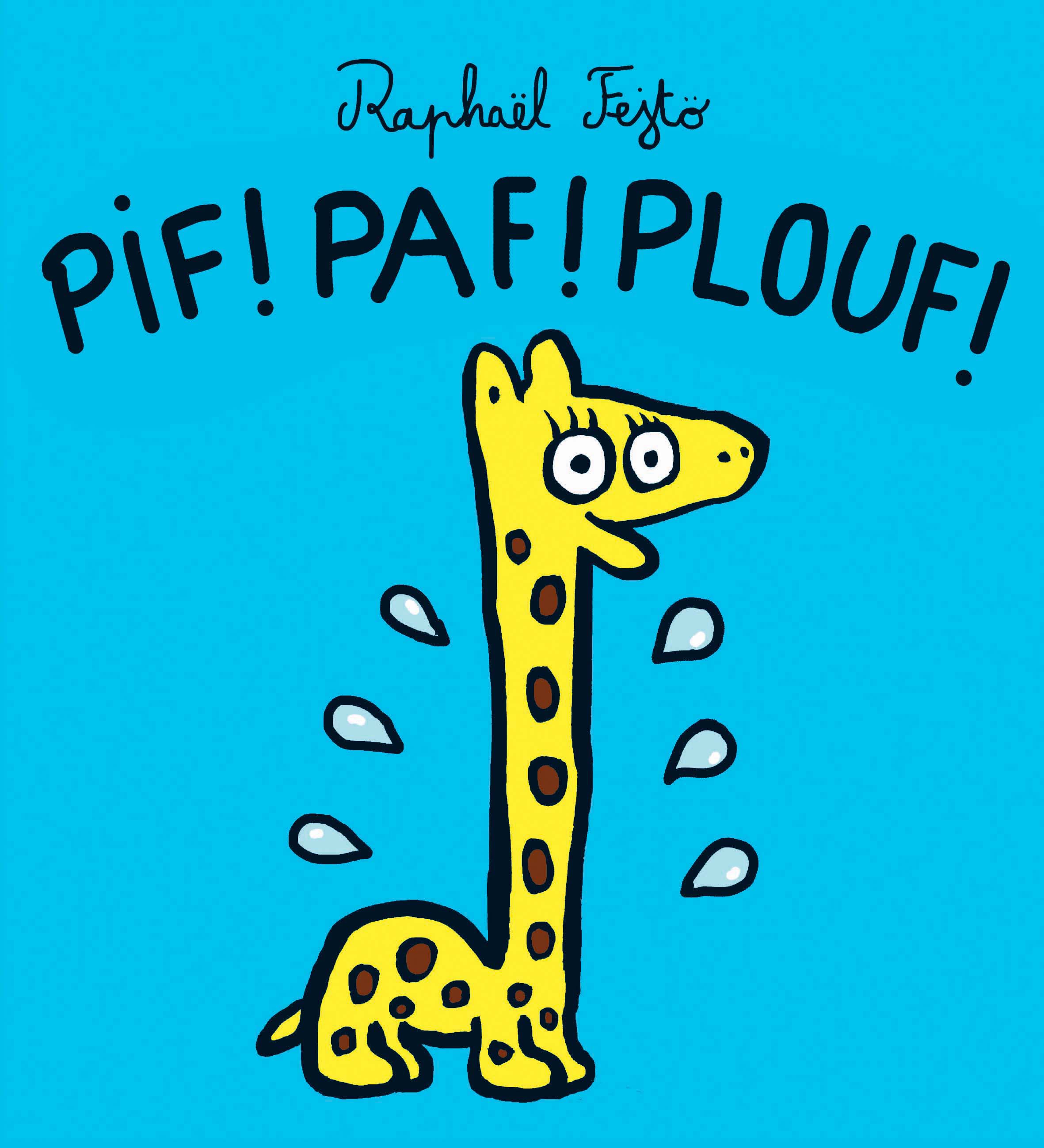 Pif ! Paf ! Plouf ! L’école des loisirs, Maison d’Édition Jeunesse