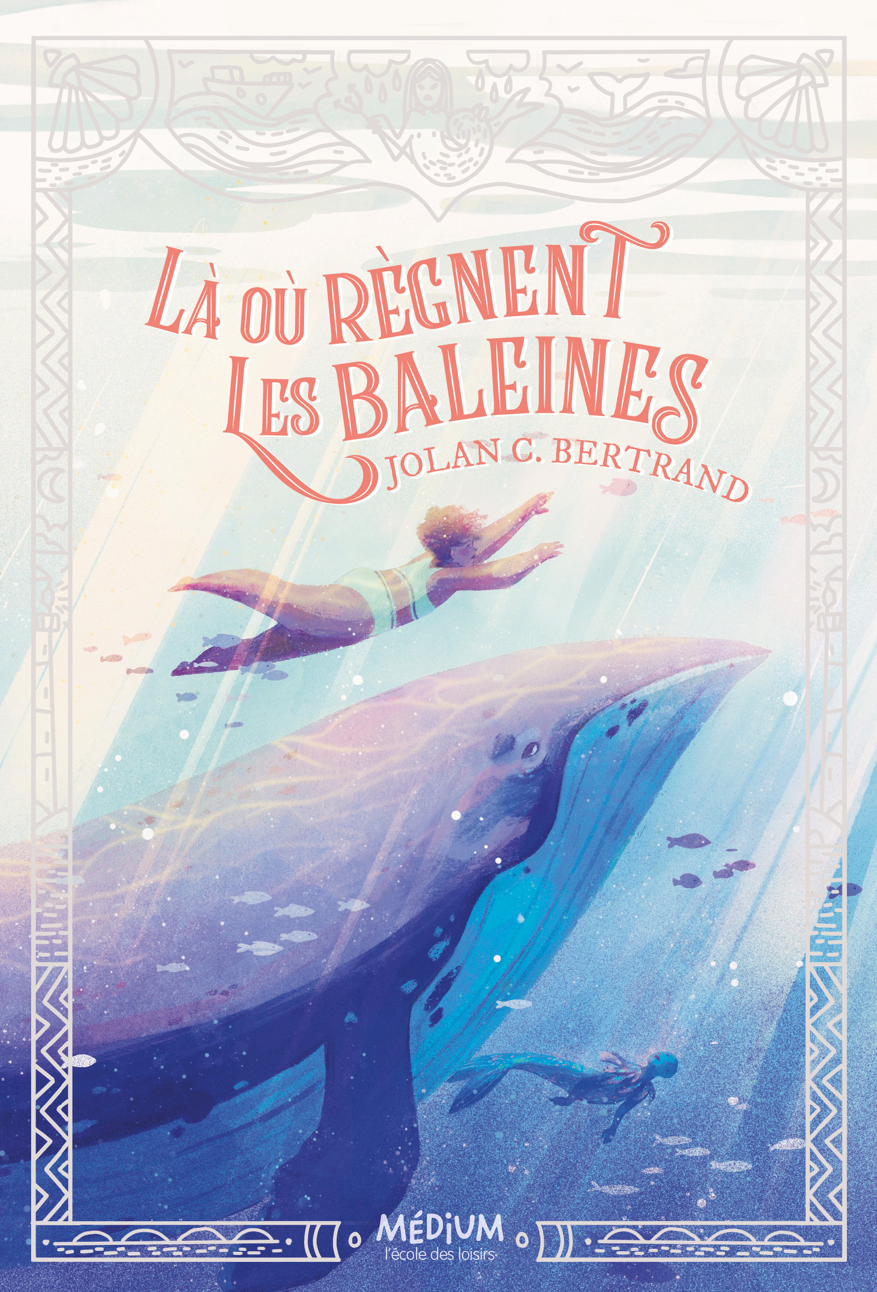 Là où règnent les baleines L’école des loisirs, Maison d’Édition Jeunesse