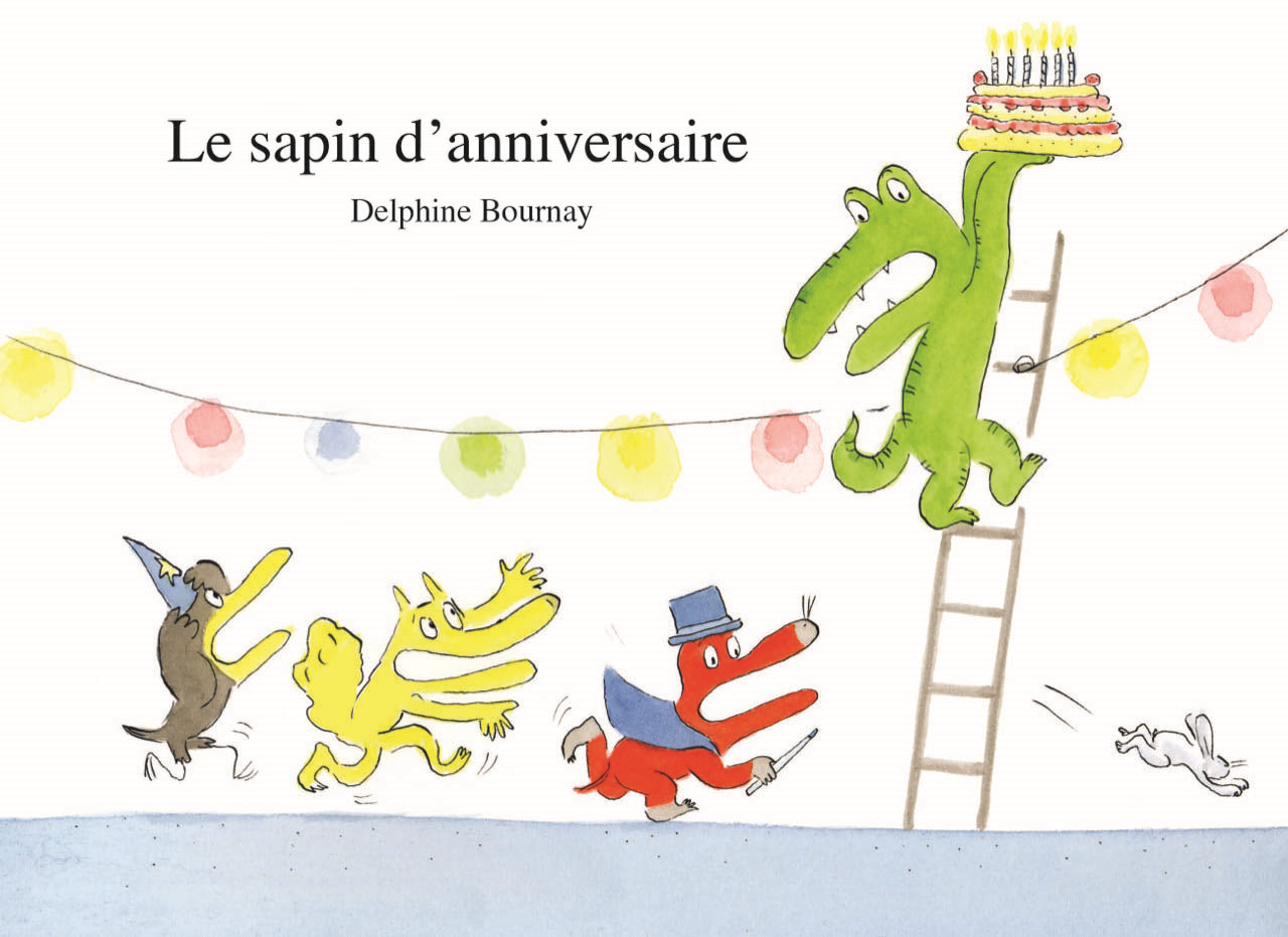 Sapin D Anniversaire Le L Ecole Des Loisirs