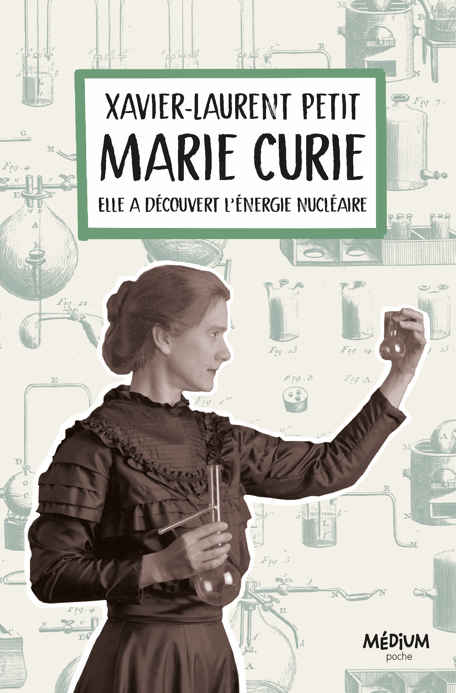 Marie Curie - Elle a découvert l'énergie nucléaire | L'école des loisirs, Maison d'Édition Jeunesse