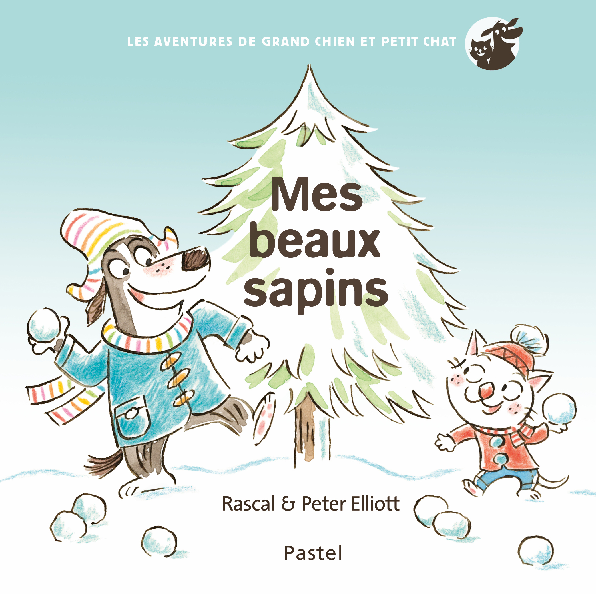 Mes Beaux Sapins Les Aventures De Grand Chien Et Petit Chat L Ecole Des Loisirs Mes Beaux Sapins Les Aventures De Grand Chien Et Petit Chat L Ecole Des Loisirs