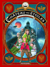 Le Château des étoiles - Tome 3 : Les Chevaliers de mars