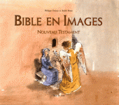 Bible en images : nouveau testament