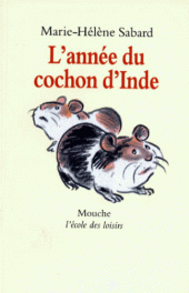 Année du cochon d'Inde (L')