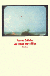 Choses impossibles (Les)