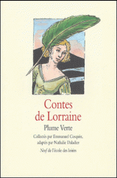 Contes de Lorraine. Plume Verte