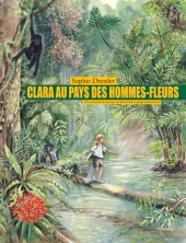 Clara au pays des hommes-fleurs