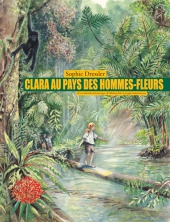 Clara au pays des hommes-fleurs 