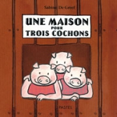 Maison pour trois cochons (Une)