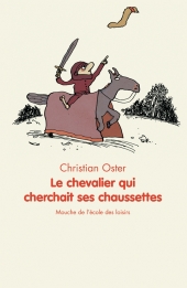 Le chevalier qui cherchait ses chaussettes