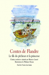 Contes de Flandre. Le fils du pêcheur et la princesse