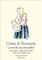 Contes de Roumanie. La jeune fille qui portait malheur