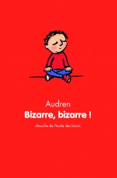 Bizarre, bizarre !
