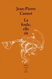 La foule, elle rit