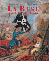 La Buse, pirate de l'île de la Réunion