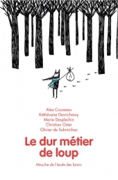 Le dur métier de loup (collectif)