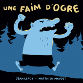 Une faim d'ogre