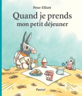 Quand je prends mon petit déjeuner