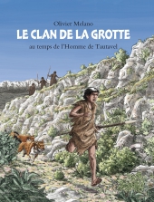 Le clan de la grotte - Au temps de l'Homme de Tautavel