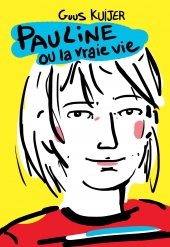 Pauline ou la vraie vie