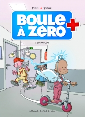 Boule à zéro 3. Docteur Zita