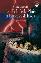 Le club de la Pluie et les forbans de la nuit