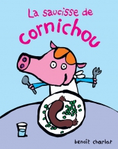 La saucisse de Cornichou