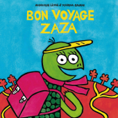 Bon voyage Zaza