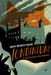 Londinium - Tome 3 : Des renards et des hommes