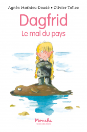 Dagfrid, le mal du pays