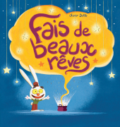 Fais de beaux rêves 