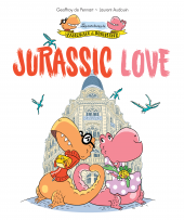 Les aventures de Pancrace et Dorimène - tome 1 : Jurassic Love