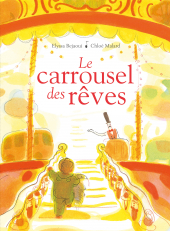 Le carrousel des rêves