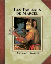 Tableaux de Marcel (Les)