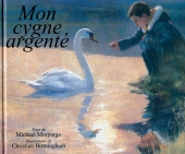 Mon cygne argenté