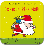 Bonjour Père Noël