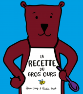 La recette du gros ours