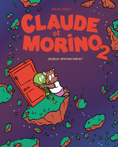 Claude et Morino 2 – Joyeux anniversaire ! 