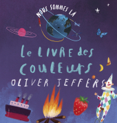 Nous sommes là - Le livre des couleurs