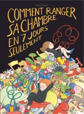 Comment ranger sa chambre en 7 jours seulement
