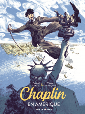 Chaplin - T.1 : Chaplin en Amérique