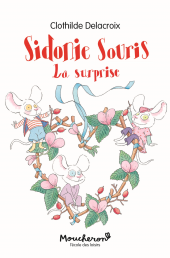 Sidonie Souris - La surprise