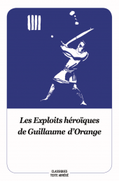 Les Exploits héroïques de Guillaume d'Orange