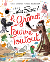 Chien Pourri ! le Grand Fourre Toutout 