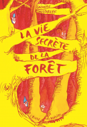 La vie secrète de la forêt